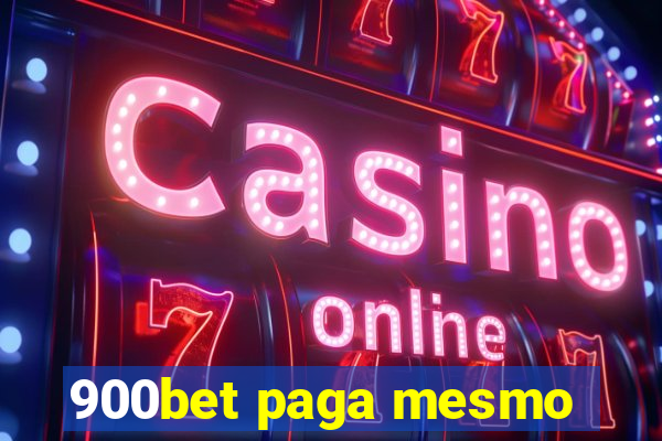 900bet paga mesmo